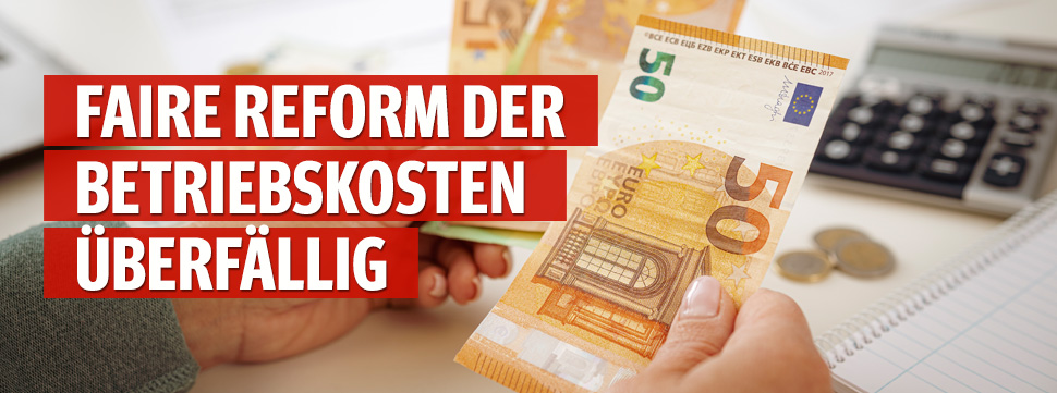 Faire Reform der Betriebskosten überfällig - Foto: Sujetbild istockphoto.com